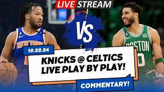 Live Knicks Vs Celtics Play by Play Commentary Reaction [upl. by Ycnay]