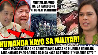 Matapos PAGTULUNGAN si VP SARA BATALYONG MlLlTAR HANDA ng SUMUGOD quotBBM at MARTIN BINALAAN NAquot [upl. by Salomie]