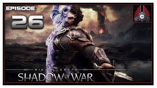 Lets Play MiddleEarth Shadow Of War With CohhCarnage  Episode 26 [upl. by Cicero]