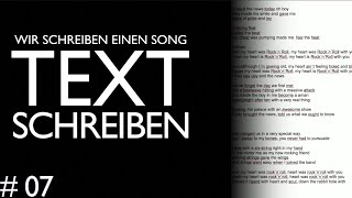 07 Wie schreibt man einen Text So klappt´s bei mir  Wir schreiben einen Song [upl. by August980]