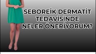 Seboreik dermatit tedavisi skincare dermatolog dermatite [upl. by Harden]