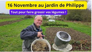 Comment faire grossir vos légumes  Que peuton faire au jardin le 16 novembre Avec Philippe [upl. by Mloclam]