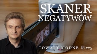 Skaner negatywów  jak szybko starzeje się technologia TOWARY MODNE 225 [upl. by Nylyahs]