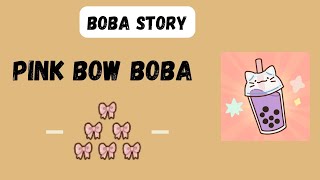 Pink Bow Boba Boba Story Game  New Recipes [upl. by Alarise520]