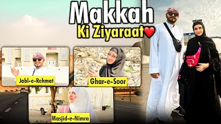 Makkah ki zeyaraat  ghaar e hira  Jabal e rehmat  ghaar e sor  All zeyaraat  Moon Vlogs [upl. by Latif]