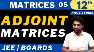 Matrices 05  Adjoint Matrices  CLASS 12  JEE  RACE SERIES  Bhannat Maths  Aman Sir Maths [upl. by Moody]