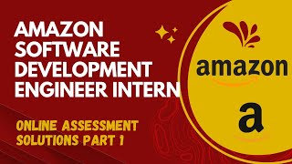 Amazon Software Development Engineer Intern Online Assessment Solutions 1  SDE  amazon [upl. by Anaya]