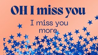 Oh I miss you 💝 lyrics songs [upl. by Prisilla]