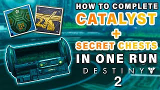 How to Complete All Secret Chests and Choir Of One Catalysts in ONE RUN ► Destiny 2 [upl. by Siubhan929]