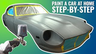 STEPBYSTEP GUIDE How to Paint a Car at Home [upl. by Nehte]