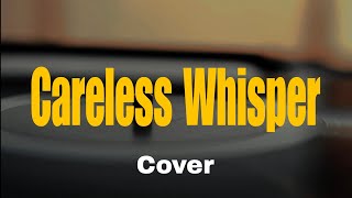 Careless Whisper  Wham  RoArCovers [upl. by Ikkir]