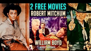 Robert Mitchum FREE Movies Double Feature 2 Classic Hopalong Cassidy Westerns amp George Reeves too [upl. by Rehtaeh]