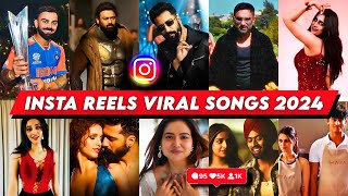 Instagram Reels ViralTrending Songs India 2024 Part 7  Songs That Are Stuck In Our Heads [upl. by Hamian222]