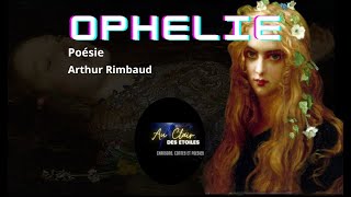 Ophélie Poème dArthur Rimbaud [upl. by Brnaby110]