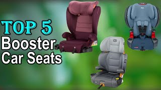 Top 5 Best Booster Seats 2024 Best Booster Seats 2024 [upl. by Eenafit]