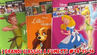 I GRANDI CLASSICI DISNEY a FUMETTI 141516  LILLI amp il VAGABONDO ALICE e PETER PAN [upl. by Ayirp344]