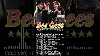 Bee Gees  Greatest Hits Full Album  Best Songs Of Bee Gees 60s 70s 80s [upl. by Camile]