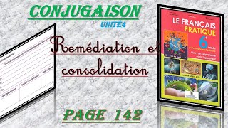 le français pratique  6ème année  CONJUGAISON  remédiation et consolidation de lunité 4page142 [upl. by Shevlo]