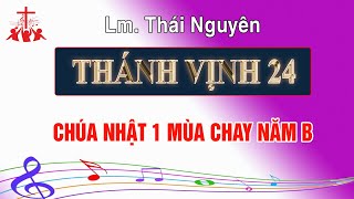 Đáp ca Chúa nhật 1 Mùa Chay năm B  Thánh vịnh 24  Lm Thái Nguyên  SUPON MUSIC [upl. by Llevrac364]