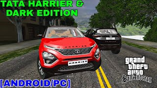 TATA HARRIER amp HARRIER DARK EDITION  GTA SA ANDROIDPC  《《 BY REVOLZ MODDING》》 [upl. by Aner]