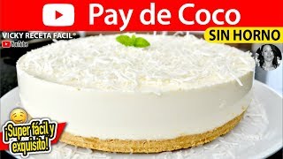 PAY DE COCO  VickyRecetaFacil [upl. by Avehstab]