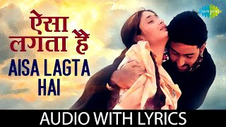 Aisa Lagta Hai  Lyrical  Alka Yagnik  Sonu Nigam  Kareena Kapoor  Romantic Hindi Song [upl. by Nanoc]