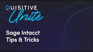 Sage Intacct Tips amp Tricks [upl. by Artemas129]