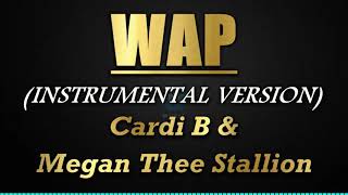 WAP  Cardi B amp Megan Thee Stallion InstrumentalNo Lyrics [upl. by Metah]