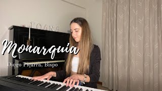 Monarquia 👑  Diogo Piçarra Bispo coverpiano [upl. by Marshall]