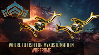 Where to find Myxostomata in Warframe [upl. by Benedic151]