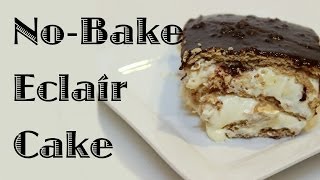 NoBake Eclair Cake [upl. by Ibrab]