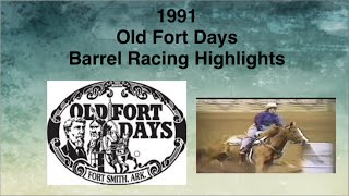 Old Fort Days Futurity  1991 Barrel Racing Highlights [upl. by Joost602]