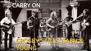 Carry On  Crosby Stills Nash amp Young [upl. by Klaus]