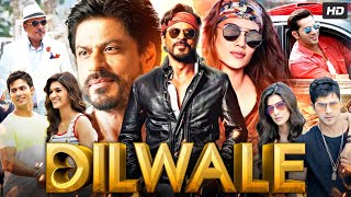 Dilwale Full Movie 2015  Shah Rukh Khan  Kajol  Varun Dhawan  Kriti Sanon  Facts amp Review [upl. by Gildea]