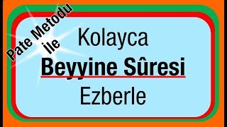 Beyyine Suresi – Her Ayet 5 Tekrar Kolayca Ezberlemek İçin beyyine suresi  Pate metodu ile [upl. by Barbe]