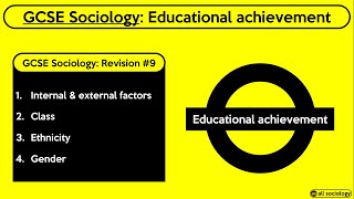 GCSE Sociology Revision from allsociology  Educational Achievement Episode 9 [upl. by Auqinet]