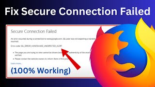 Fix Secure Connection Failed Error In Mozilla Firefox  sslerrorhandshakefailurealert Firefox [upl. by Loris]