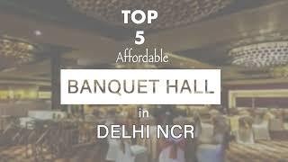 Banquet Halls With Budget 1000 To 1500 Per Plate  Wedding Halls in Delhi [upl. by Aivonas]