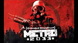 Metro 2033 Extended Soundtrack 15  Black Ambience [upl. by Yrotciv]