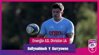 Ballynahinch V Garryowen  EnergiaAIL Highlights Mens Div 1A Rd 5 [upl. by Wauters]