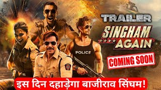 SINGHAM AGAIN  TRAILER OUT SOON  Ajay Devgan  Akshay Kumar [upl. by Dnartreb555]