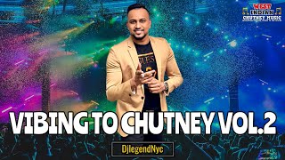 Djlegendnyc  Vibing To Chutney Vol2 2022 Chutney Mix [upl. by Releehw]