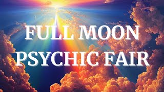 FULL MOON PSYCHIC FAIR Day 2 Divination Dragons Oracle Cards Angel s [upl. by Hadrian]