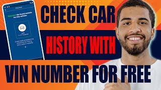 How to Check Car History With Vin Number for Free 2024 [upl. by Gamber]