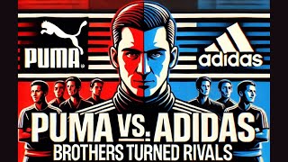 Adidas or Puma Which Side Are You On in the Dassler Brothers’ Feud [upl. by Schaeffer509]