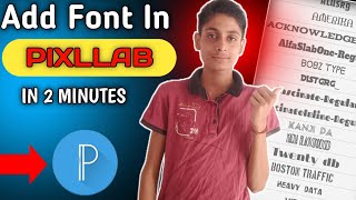 How to Add Custom Fonts in Pixlab 2024 [upl. by Eetsirhc315]