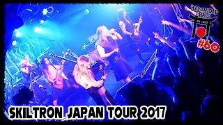 SKILTRON JAPAN TOUR La Japonidad al Palo 60 [upl. by Ilbert726]