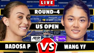 🔴LIVE BADOSA P VS WANG Y• US Open 2024 GAMEPLAY round4 badosa wang tennis atp usopen [upl. by Moreen205]