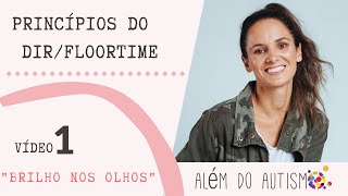 Princípios do DIRFloortime 1 quotBrilho nos olhosquot [upl. by Zephaniah]