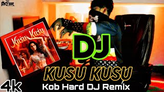 Kusu Kusu DJ Kob Hard DJ Remix DJAktermix [upl. by Gennaro201]